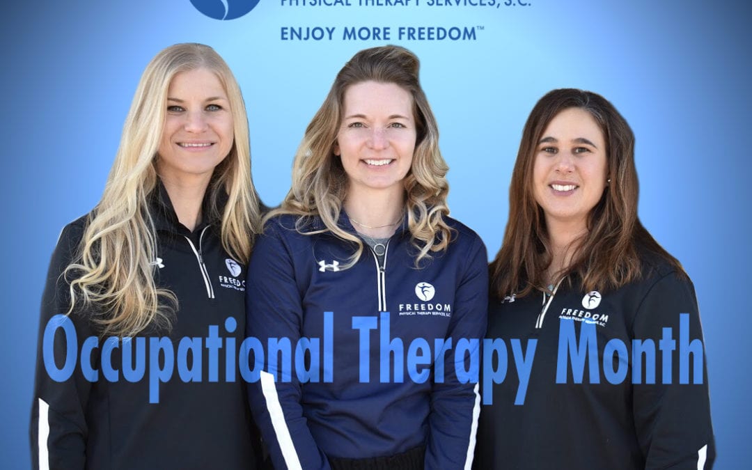Occupational Therapy Month: When do I need an OT?